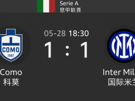Serie A Match Preview: Como vs Inter Milan (May 24, 2:45 AM)