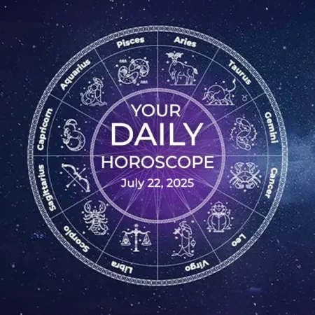 Horoscope for July 22, 2025