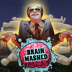 Brain Washed