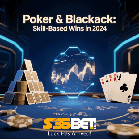 Poker & Blackjack: Skill-Based Wins in 2024