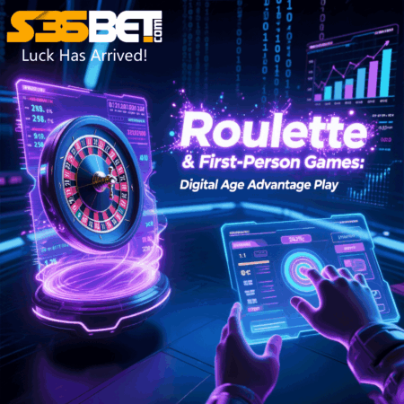 Roulette & First-Person Games: Digital Age Advantage Play