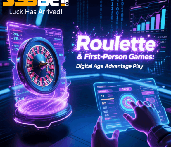 Roulette & First-Person Games: Digital Age Advantage Play