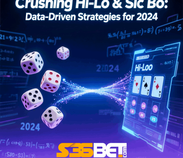 Crushing Hi-Lo & Sic Bo: Data-Driven Strategies for 2024