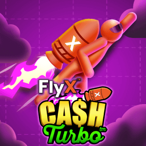 FlyX™ Cash Turbo™