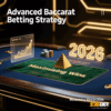 Advanced Baccarat Betting Strategy: Maximizing Wins in 2026